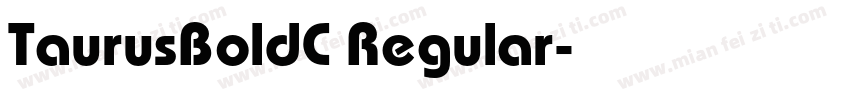 TaurusBoldC Regular字体转换